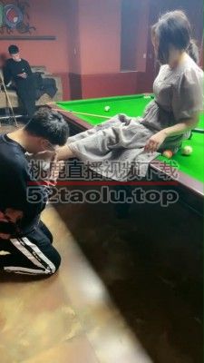 【逗逗】调教猥琐我的台球厅私教 bf8473