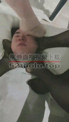 【00后南茜s】3S脚耳光/恋足踩踏 bf10126